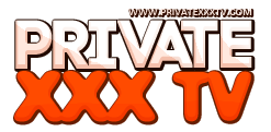 Private XXX TV